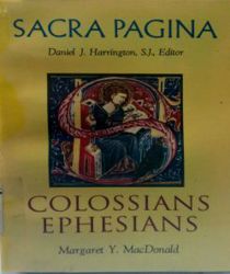 SACRA PAGINA: COLOSSIANS AND EPHESIANS